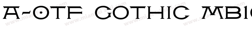 A-OTF Gothic MB101 P字体转换